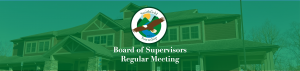 Board of Supervisors Regular Meeting