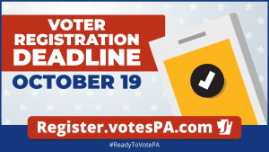 Voter Registration Deadline -- October 19 -- register.votespa.com