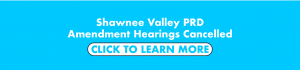 Shawnee Valley PRD Conditional Use Hearings Cancelled -- Click to learn more.
