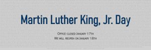 Office Closed for Martin Luther King, Jr. Day