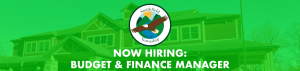 Now Hiring: Budget & Finance Manager